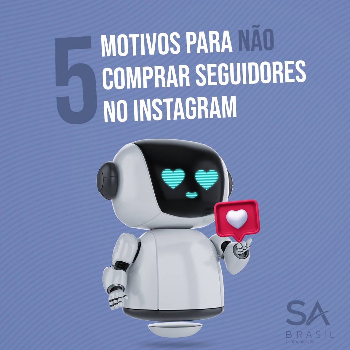 Cinco motivos para não comprar seguidores no Instagram!