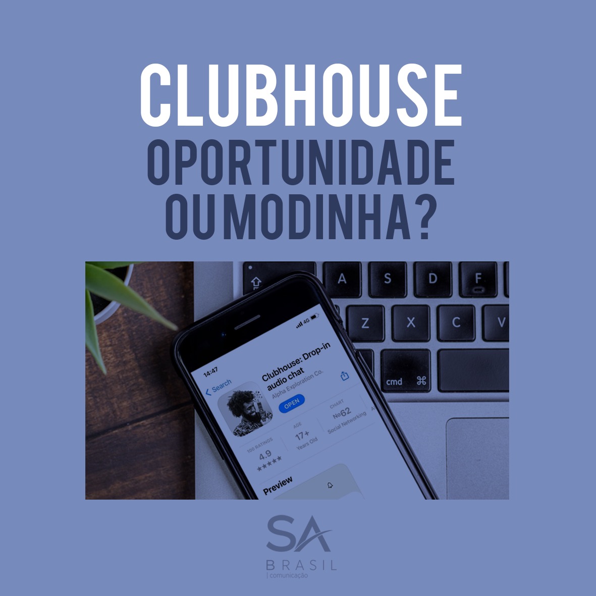 Já ouviu falar do Clubhouse, a nova rede social de áudio?